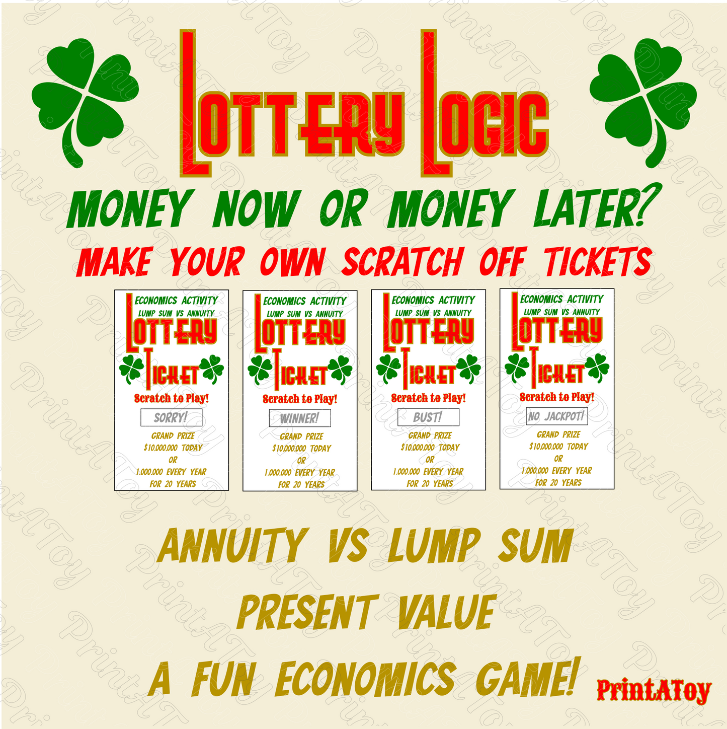 Lottery Logic cover image showing a classroom economics activity called Lump Sum vs Annuity. Printable scratch-off tickets for middle and high school students to learn present value and financial literacy
