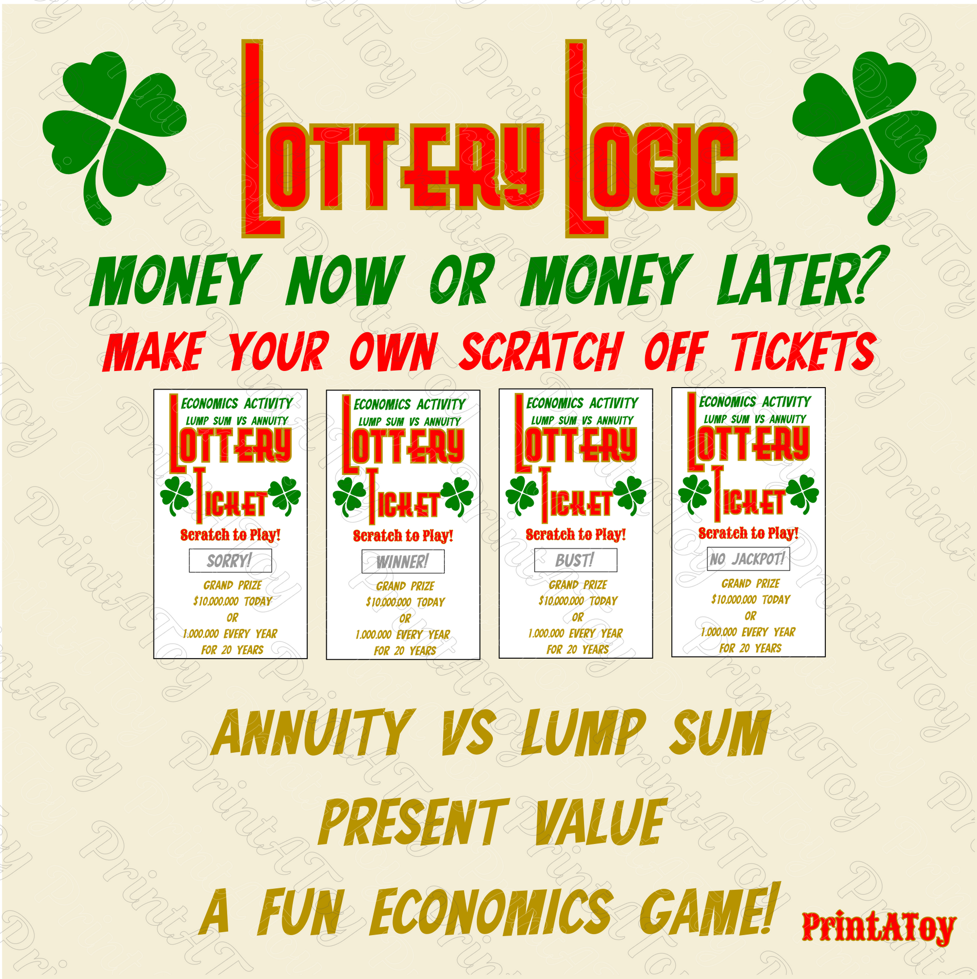 Lottery Logic cover image showing a classroom economics activity called Lump Sum vs Annuity. Printable scratch-off tickets for middle and high school students to learn present value and financial literacy